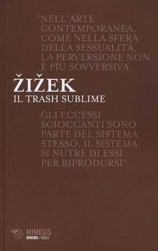 Il trash sublime — Slavoj Žižek