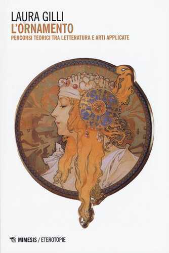 L' ornamento. Percorsi teorici tra letteratura e arti applicate