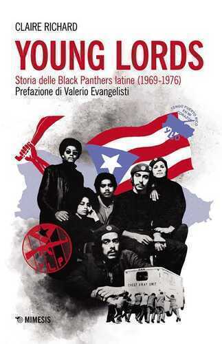 Young Lords. Storia delle Black Panthers latine (1969-1976)