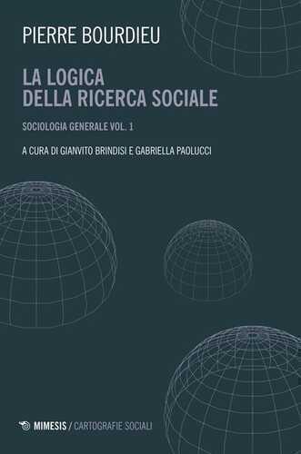 Sociologia generale. Vol. 1: La logica della ricerca sociale