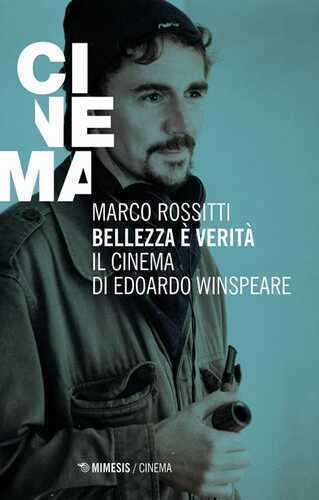Bellezza è verità. Il cinema di Edoardo Winspeare