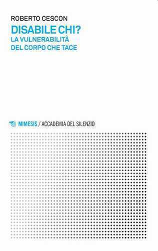 Disabile chi? La vulnerabilità del corpo che tace