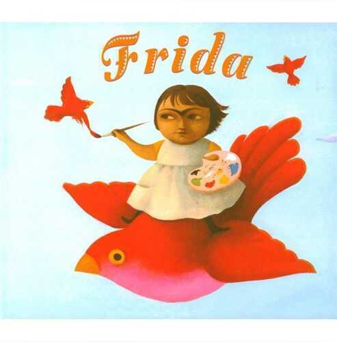 Frida — Jonah Winter