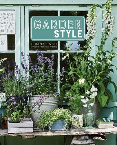 Garden style — Selina Lake