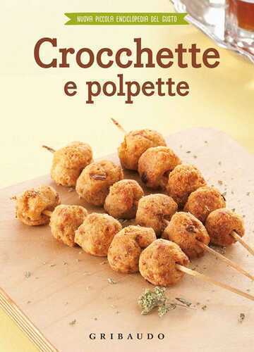 Crocchette e polpette