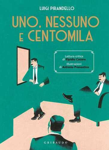 Uno, nessuno e centomila — Luigi Pirandello