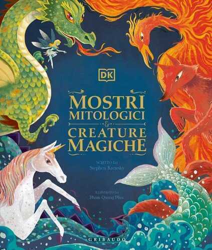 Mostri mitologici e creature magiche — Stephen Krensky,