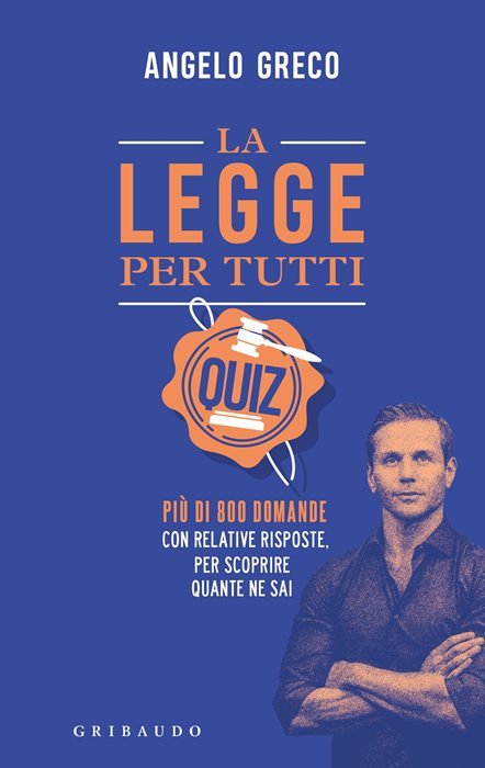 La legge per tutti. Quiz — Angelo Greco