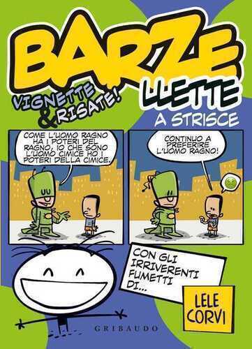 Barzellette a strisce. Vignette & risate! Ediz. a colori