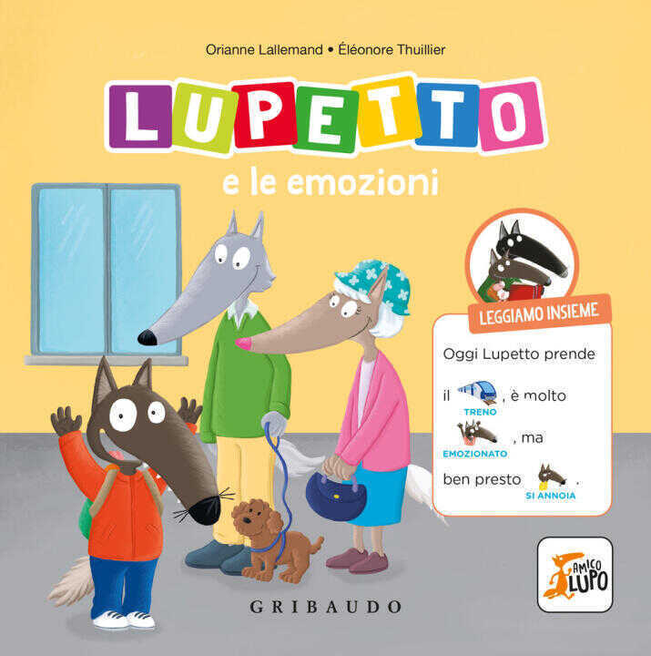 Lupetto e le emozioni. Amico Lupo