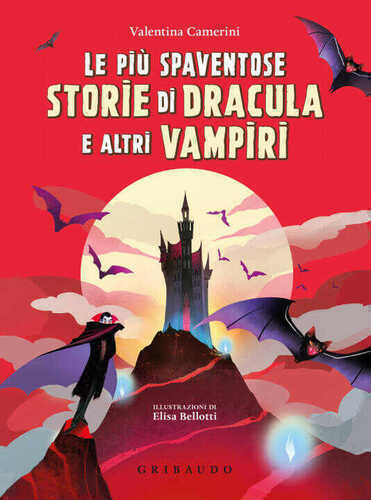più spaventose storie di Dracula e altri vampiri