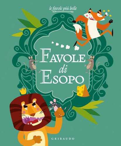 Favole di Esopo. Ediz. a colori