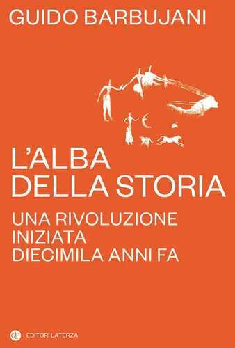 L’alba della storia