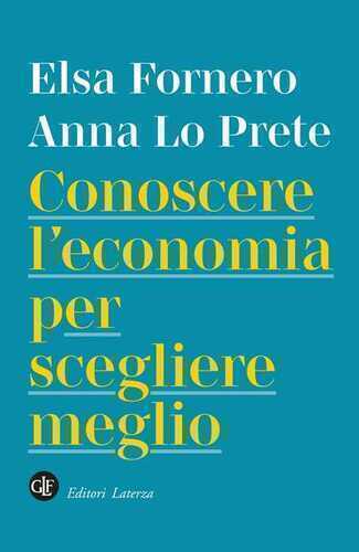 Conoscere l'economia per scegliere meglio