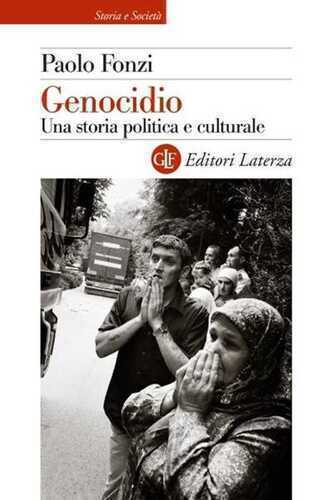 Genocidio. Una storia politica e culturale