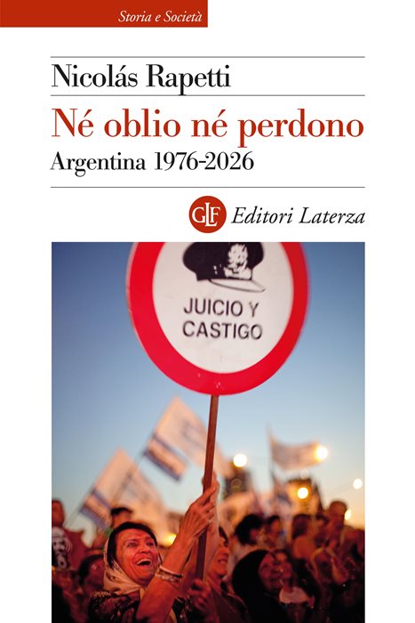 Né oblio né perdono. Argentina 1976-2026