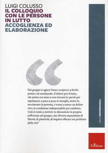 Il colloquio con le persone in lutto. Accoglienza ed elaborazione