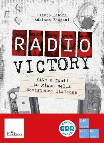 Radio Victory. Vite e ruoli in gioco nella Resistenza Italiana. Con gettoni segnapunti. Con 5 libretti per i giocatori