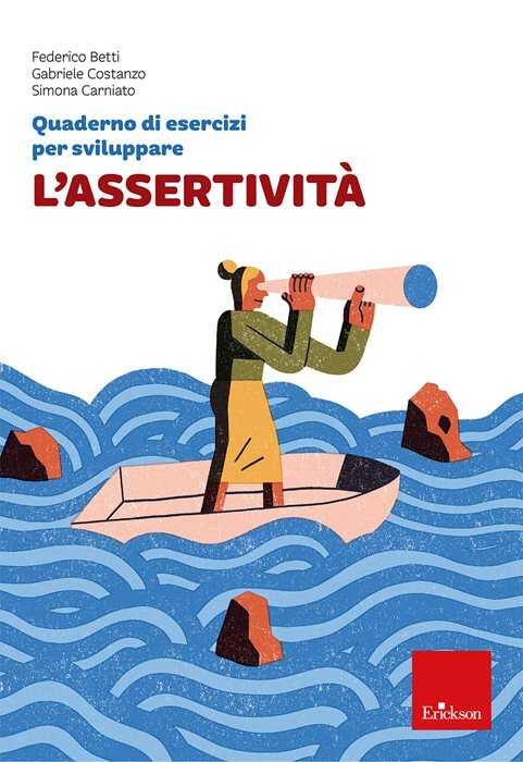 Quaderno di esercizi per sviluppare l'assertività