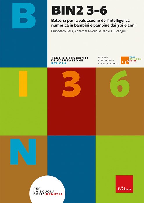 BIN2 3-6 - Batteria per la valutazione dell'intelligenza numerica in bambini e bambine dai 3 ai 6 anni. Nuova ediz. Con Libro con legatura a punto metallico