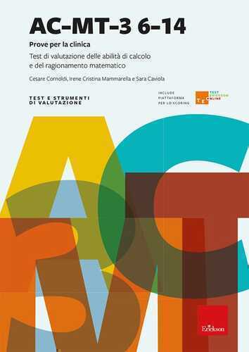 AC-MT-3 6-14 anni. Prove per la clinica. Test di valutazione delle abilità di calcolo e del ragionamento matematico. Con piattaforma TEO Test Erickson Online