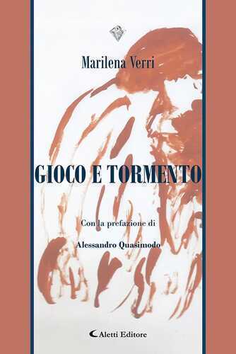 Gioco e tormento — Marilena Verri