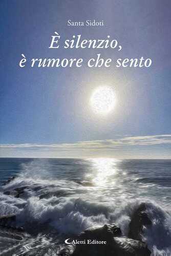 È silenzio, è rumore che sento