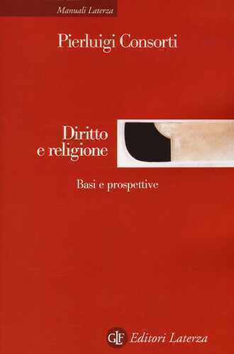 Diritto e religione. Basi e prospettive — Pierluigi Consorti