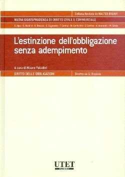 L'estinzione dell'obbligazione senza adempimento