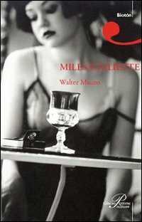 Miles e Juliette — Walter Mauro