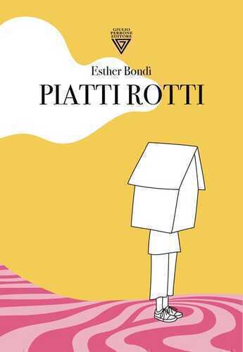 Piatti rotti — Esther Bondì