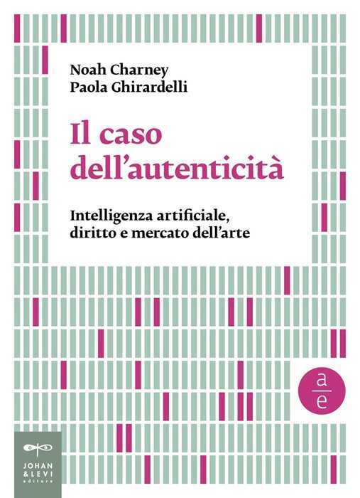 Il caso dell'autenticità. IA, diritto e mercato...