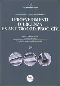 I provvedimenti d'urgenza ex art. 700 Cod. proc. civ.