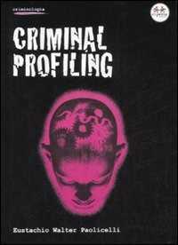 Criminal profiling — Eustachio W. Paolicelli