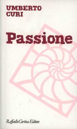 Passione — Umberto Curi