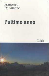 L' ultimo anno — Francesco De Simone