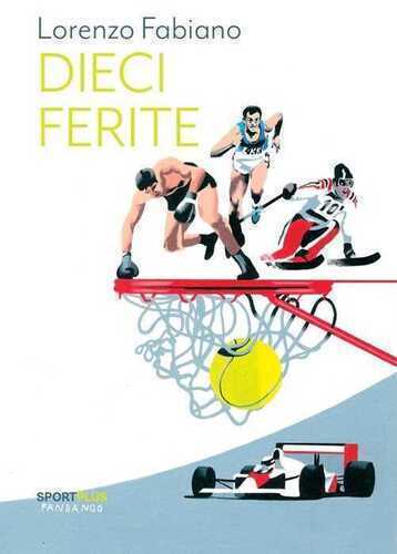 Dieci ferite — Lorenzo Fabiano