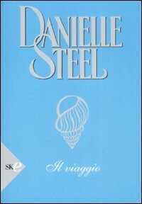 Il viaggio — Danielle Steel