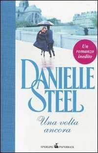 Una volta ancora — Danielle Steel