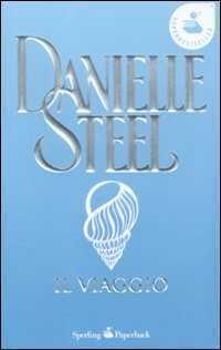 Il viaggio — Danielle Steel