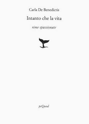 Intanto che la vita