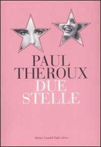 Due stelle — Paul Theroux
