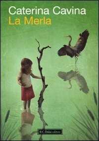 La merla — Caterina Cavina