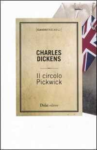 Il circolo Pickwick — Charles Dickens
