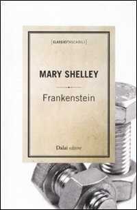 Frankenstein — Mary Shelley