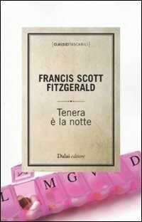 Tenera è la notte — Francis Scott Fitzgerald