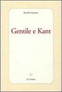 Gentile e Kant — Rosella Faraone