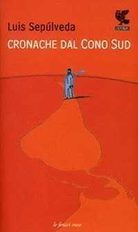 Cronache dal Cono Sud