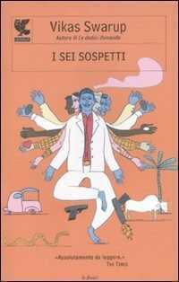 I sei sospetti — Vikas Swarup