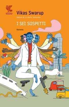 I sei sospetti — Vikas Swarup